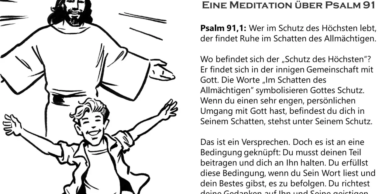 Zeichnung von Jesus mit offenen Armen und einem jubelnden Jungen. Text über Psalm 91, der Schutz und Gemeinschaft mit Gott beschreibt.